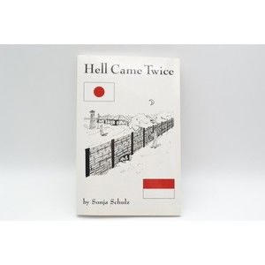 Hell Came Twice, Paperback, 1996, Morris Publishing, SIGNED by Sonja Schulz